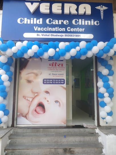 Dr. Vishal Ghadwaje's VEERA CHILD CARE clinic